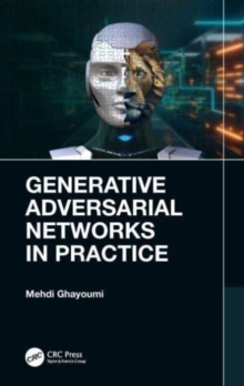 Image for Generative Adversarial Networks in Practice