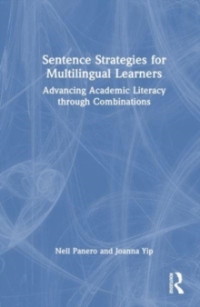 Image for Sentence strategies for multilingual learners  : advancing academic literacy through Combinations