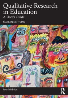 Qualitative Research in Education: A User’s Guide