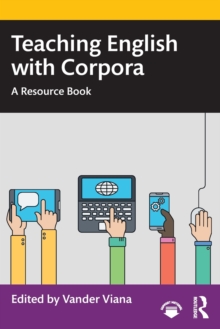 Teaching English with Corpora: A Resource Book