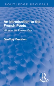 Image for An introduction to the French poets  : Villon to the present day