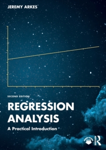 Regression Analysis: A Practical Introduction