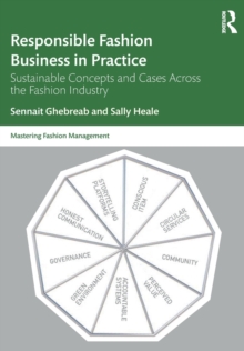 Image for Responsible fashion business in practice  : sustainable concepts and cases across the fashion industry