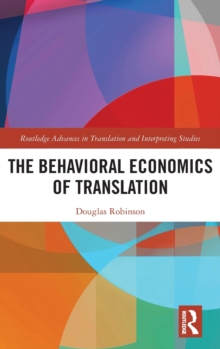 The Behavioral Economics of Translation