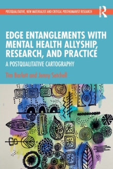 Edge Entanglements with Mental Health Allyship, Research, and Practice: A Postqualitative Cartography