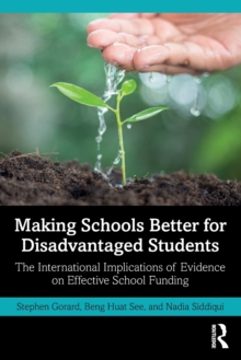 Making Schools Better for Disadvantaged Students: The International Implications of Evidence on Effective School Funding