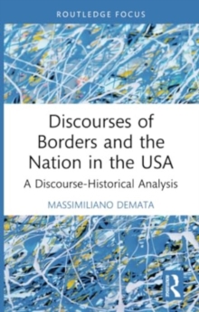 Image for Discourses of Borders and the Nation in the USA