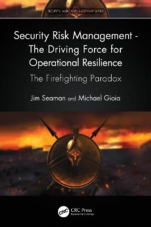 Image for Security Risk Management - The Driving Force for Operational Resilience