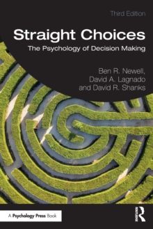 Image for Straight choices  : the psychology of decision-making