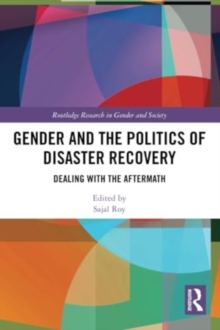 Image for Gender and the politics of disaster recovery  : dealing with the aftermath