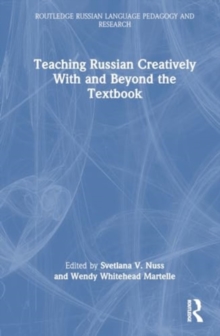 Image for Teaching Russian Creatively With and Beyond the Textbook