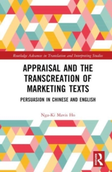 Appraisal and the Transcreation of Marketing Texts: Persuasion in Chinese and English