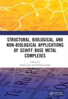 Image for Structural and Biological Applications of Schiff Base Metal Complexes