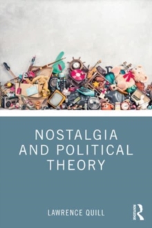 Image for Nostalgia and political theory