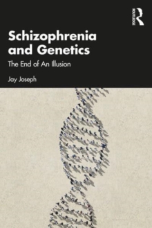 Schizophrenia and Genetics: The End of An Illusion