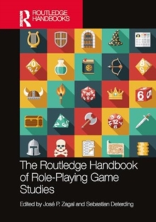 Image for The Routledge Handbook of Role-Playing Game Studies