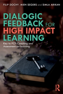 Dialogic Feedback for High Impact Learning: Key to PCP-Coaching and Assessment-as-Learning