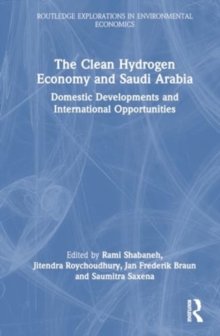 Image for The clean hydrogen economy and Saudi Arabia  : domestic developments and international opportunities