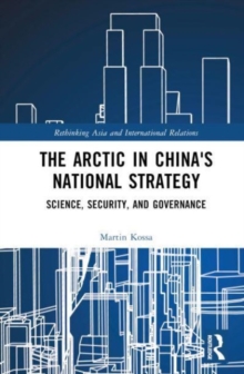 Image for The Arctic in China’s National Strategy