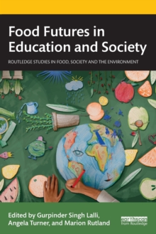 Food Futures in Education and Society