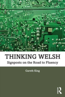 Image for Thinking Welsh  : signposts on the road to fluency