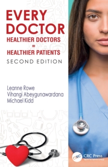 Every Doctor: Healthier Doctors = Healthier Patients