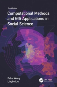 Computational Methods and GIS Applications in Social Science - Textbook and Lab Manual