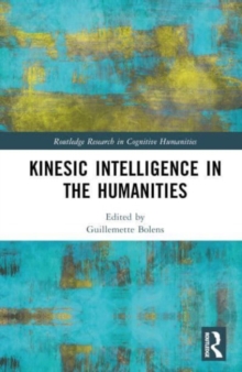 Image for Kinesic intelligence in the humanities