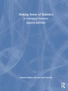 Making Sense of Statistics: A Conceptual Overview