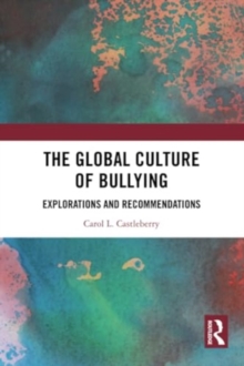Image for The Global Culture of Bullying