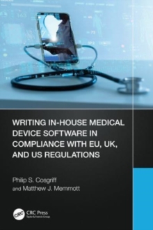 Image for Writing In-House Medical Device Software in Compliance with EU, UK, and US Regulations