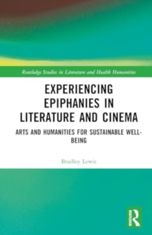 Image for Experiencing Epiphanies in Literature and Cinema