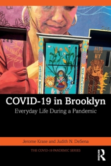 COVID-19 in Brooklyn: Everyday Life During a Pandemic