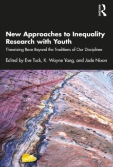 New Approaches to Inequality Research with Youth: Theorizing Race Beyond the Traditions of Our Disciplines