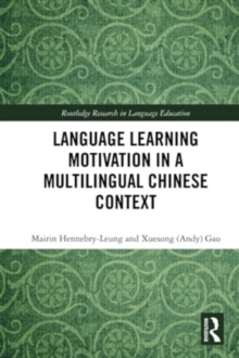 Image for Language Learning Motivation in a Multilingual Chinese Context