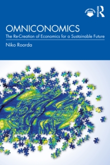 Image for Omniconomics  : the re-creation of economics for a sustainable future