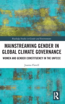 Image for Mainstreaming Gender in Global Climate Governance
