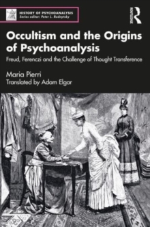 Image for 'Occultism and the Origins of Psychoanalysis' and 'Sigmund Freud and The Forsyth Case' (2 Volume Set)