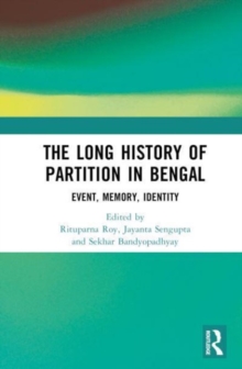 Image for The Long History of Partition in Bengal