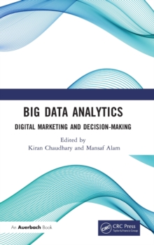 Big Data Analytics: Digital Marketing and Decision-Making