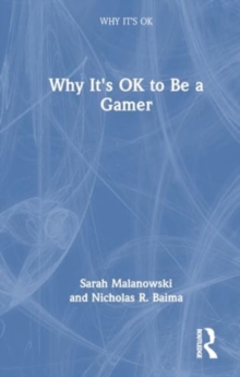 Image for Why It's OK to Be a Gamer