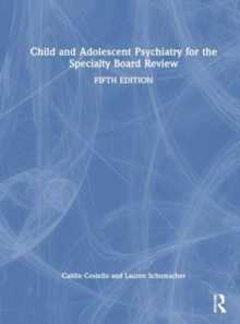 Image for Child and adolescent psychiatry for the specialty board review