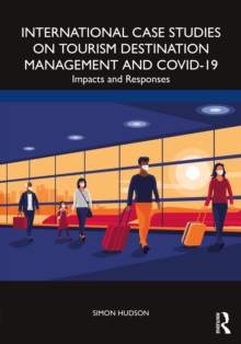 Image for International Case Studies on Tourism Destination Management and COVID-19