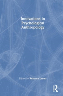 Image for Innovations in psychological anthropology