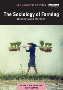 The Sociology of Farming: Concepts and Methods