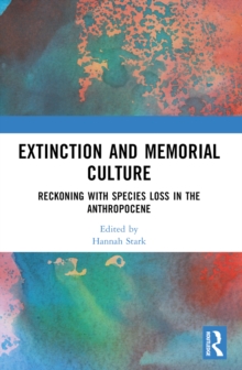 Image for Extinction and Memorial Culture