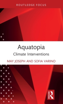 Image for Aquatopia  : climate interventions