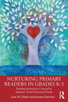 Image for Nurturing Primary Readers in Grades K-3