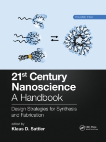 Image for 21st century nanoscience  : a handbookVolume 2,: Design strategies for synthesis and fabrication