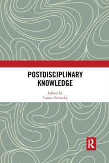 Postdisciplinary Knowledge